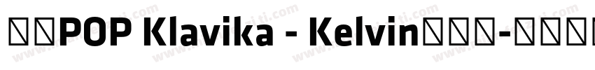 华康POP Klavika - Kelvin转换器字体转换